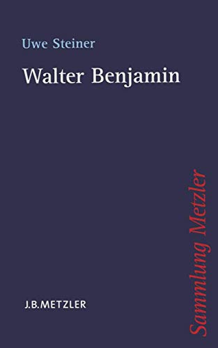Walter Benjamin (Sammlung Metzler)