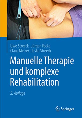 Manuelle Therapie und komplexe Rehabilitation von Springer