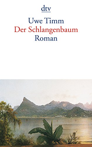 Der Schlangenbaum: Roman von dtv Verlagsgesellschaft