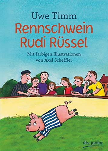 Rennschwein Rudi Rüssel Rennschwein Rudi Rüssel von dtv Verlagsgesellschaft