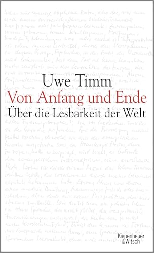 Von Anfang und Ende: Über die Lesbarkeit der Welt. - Die Frankfurter Poetikvorlesungen