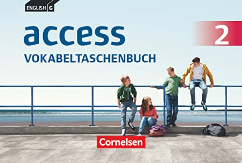 English G Access - Allgemeine Ausgabe: Band 2: 6. Schuljahr - Vokabeltaschenbuch (Access: Allgemeine Ausgabe 2014 / Baden-Württemberg 2016) von Cornelsen Verlag GmbH
