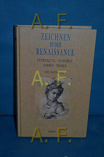 Zeichnen in der Renaissance. Entwicklung - Techniken - Formen - Themen
