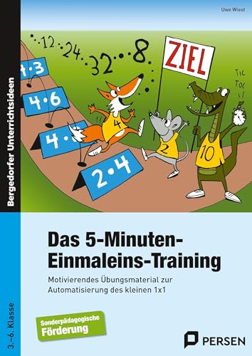 Das 5-Minuten-Einmaleins-Training: Motivierendes Übungsmaterial zur Automatisierung des kleinen 1x1 - Sonderpädagogische Förderung (3. bis 6. Klasse) von Persen Verlag i.d. AAP