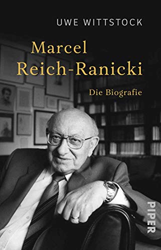 Marcel Reich-Ranicki: Die Biografie
