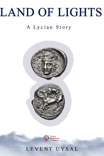 Land Of Lights: A Lycian Story von Cosmo Publishing