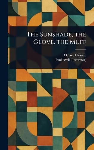 The Sunshade, the Glove, the Muff von Anson Street Press