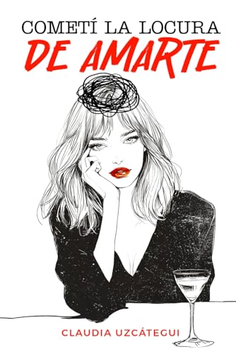 Cometí la locura de amarte von Ediciones Déjà Vu