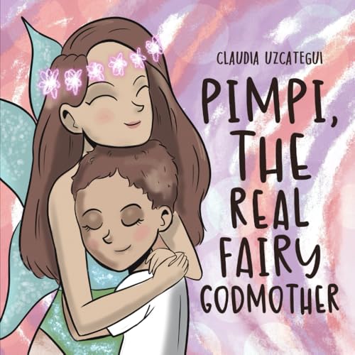 Pimpi The Real Fairy Godmother von Independently published
