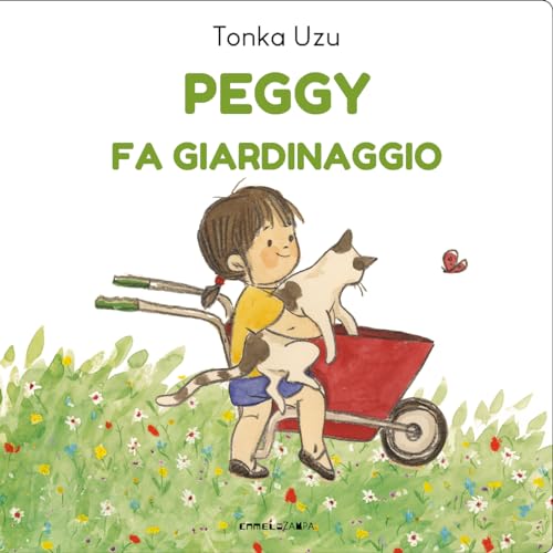 Peggy fa giardinaggio. Ediz. a colori (A bocca aperta)