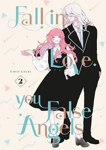 Fall In Love, You False Angels 2 von Kodansha Comics