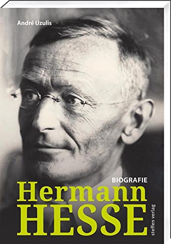 Hermann Hesse: Biografie von Steffen Verlag