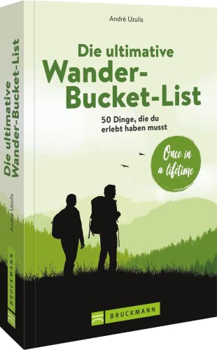 Wandern in Deutschland – Die ultimative Wander-Bucket-List: 50 Dinge, die du erlebt haben musst Wandern in Deutschland – Die ultimative Wander-Bucket-List: 50 Dinge, die du erlebt haben musst