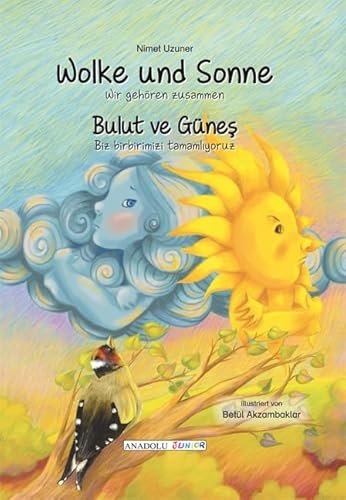 Wolke und Sonne, deutsch-türkisch: Bulut ve Günes von Schulbuchverlag Anadolu