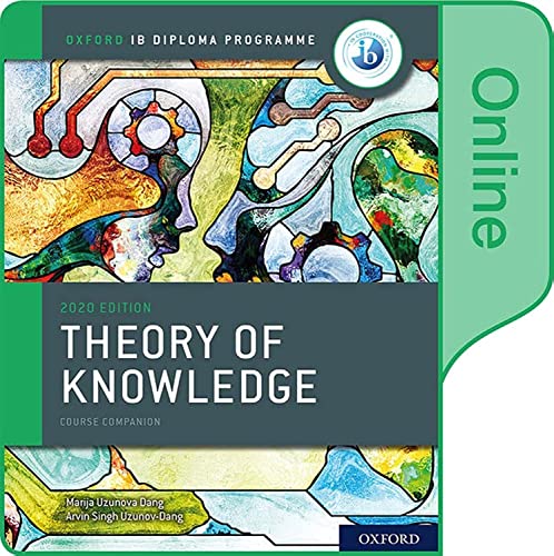 NEW IB Theory of Knowledge Online Course Book (2020 edition) (IB interdisciplinary theory of knowledge)