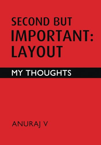 Second but Important: Layout: My Thoughts Second but Important: Layout: My Thoughts von White Falcon Publishing