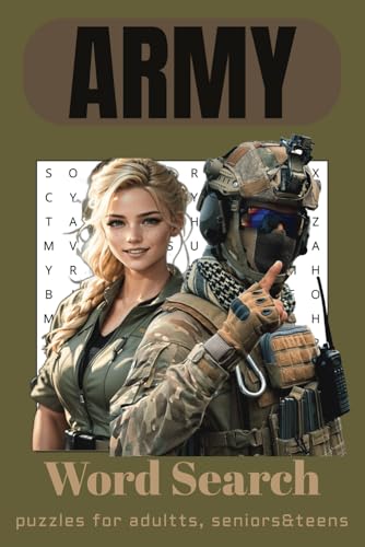 Army Word Search Puzzle Book: Word Searches with Easy-to-Read Print about Army, Soldiers, Military force and More | 6x9 inches, 110 pages | 50+ ... for Vacation, Holidays, and Relaxing Times. Army Word Search Puzzle Book: Word Searches with Easy-to-Read Print about Army, Soldiers, Military force and More | 6x9 inches, 110 pages | 50+ ... for Vacation, Holidays, and Relaxing Times. von Independently published