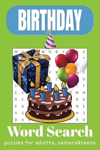 Birthday Word Search Puzzle Book: Word Searches with Easy-to-Read Print about Birthdays , B Parties , Anniversary and More | 6x9 inches, 110 pages | ... for Vacation, Holidays, and Relaxing Times. Birthday Word Search Puzzle Book: Word Searches with Easy-to-Read Print about Birthdays , B Parties , Anniversary and More | 6x9 inches, 110 pages | ... for Vacation, Holidays, and Relaxing Times. von Independently published