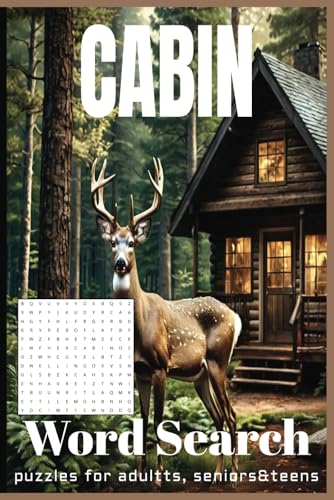 Cabin Word Search Puzzle Book: Word Searches with Easy-to-Read Print about Cabins | 6x9 inches, 110 pages | 50+ Puzzles... Gift for Vacation, Holidays, and Relaxing Times. Cabin Word Search Puzzle Book: Word Searches with Easy-to-Read Print about Cabins | 6x9 inches, 110 pages | 50+ Puzzles... Gift for Vacation, Holidays, and Relaxing Times. von Independently published