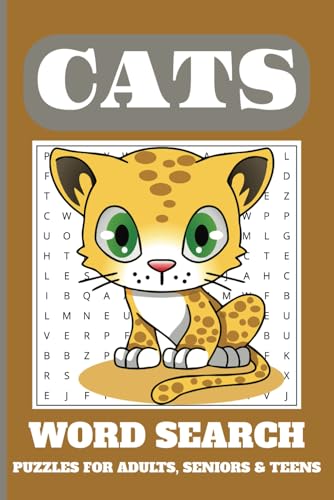 Cats Word Search Puzzle Book: Word Searches with Easy-to-Read Print about Cats, Kittens and More / 6x9 inches, 110 pages / 50+ Puzzles... Gift for Vacation, Holidays, and Free Times. Cats Word Search Puzzle Book: Word Searches with Easy-to-Read Print about Cats, Kittens and More / 6x9 inches, 110 pages / 50+ Puzzles... Gift for Vacation, Holidays, and Free Times. von Independently published
