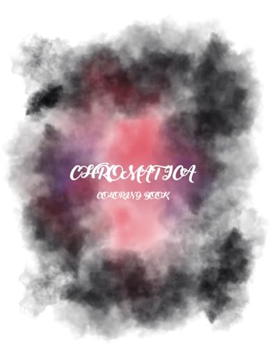 Chromatica Coloring Book Chromatica Coloring Book von Independently published