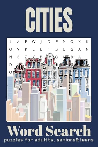 Cities Word Search Puzzle Book: Word Searches with Easy-to-Read Print about Cities | 6x9 inches, 110 pages | 50+ Puzzles... Gift for Vacation, Holidays, and Relaxing Times. Cities Word Search Puzzle Book: Word Searches with Easy-to-Read Print about Cities | 6x9 inches, 110 pages | 50+ Puzzles... Gift for Vacation, Holidays, and Relaxing Times. von Independently published