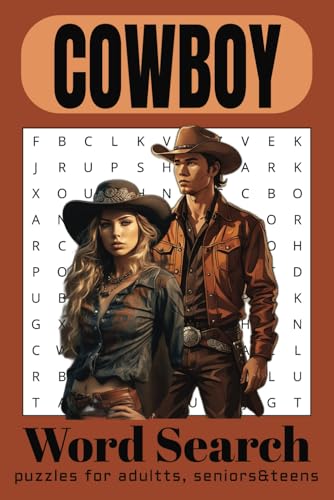 Cowboy Word Search Puzzle Book: Word Searches with Easy-to-Read Print about Cowboy Gear, Rodeo Terms, Wild West LBegends and More | 6x9 inches, 110 ... for Vacation, Holidays, and Relaxing Times. Cowboy Word Search Puzzle Book: Word Searches with Easy-to-Read Print about Cowboy Gear, Rodeo Terms, Wild West LBegends and More | 6x9 inches, 110 ... for Vacation, Holidays, and Relaxing Times. von Independently published