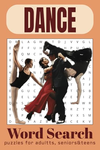 Dance Word Search Puzzle Book: Word Searches with Easy-to-Read Print about Dance, Grace, Rhythm and More | 6x9 inches, 110 pages | 50+ Puzzles... Gift for Vacation, Holidays, and Relaxing Times. Dance Word Search Puzzle Book: Word Searches with Easy-to-Read Print about Dance, Grace, Rhythm and More | 6x9 inches, 110 pages | 50+ Puzzles... Gift for Vacation, Holidays, and Relaxing Times. von Independently published