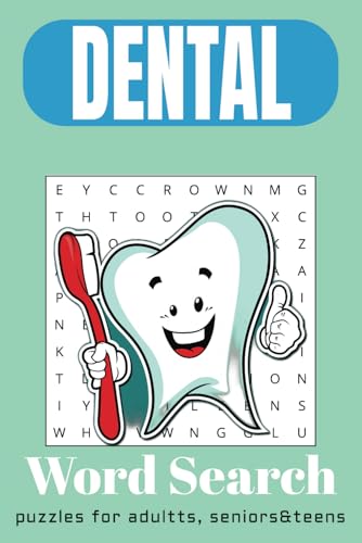 Dental Word Search Puzzle Book: Word Searches with Easy-to-Read Print | 6x9 inches, 110 pages | 50+ Puzzles... Gift for Vacation, Holidays, and Relaxing Times. Dental Word Search Puzzle Book: Word Searches with Easy-to-Read Print | 6x9 inches, 110 pages | 50+ Puzzles... Gift for Vacation, Holidays, and Relaxing Times. von Independently published