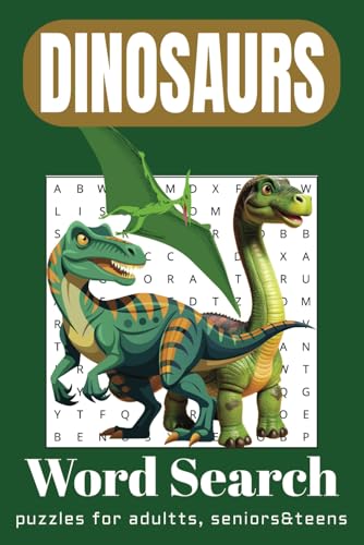 Dinosaurs Word Search Puzzle Book: Word Searches with Easy-to-Read Print about Dinosaurs , Types and More | 6x9 inches, 110 pages | 50+ Puzzles... Gift for Vacation, Holidays, and Relaxing Times. Dinosaurs Word Search Puzzle Book: Word Searches with Easy-to-Read Print about Dinosaurs , Types and More | 6x9 inches, 110 pages | 50+ Puzzles... Gift for Vacation, Holidays, and Relaxing Times. von Independently published