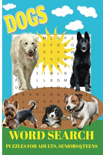 Dogs Word Search Puzzle Book: Easy-to-Read Print | 6x9 inches, 110 pages | 50+ Puzzles... Gift for Holidays, and Free Times. Dogs Word Search Puzzle Book: Easy-to-Read Print | 6x9 inches, 110 pages | 50+ Puzzles... Gift for Holidays, and Free Times. von Independently published