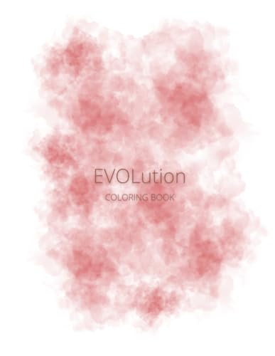 Evolution Coloring Book Evolution Coloring Book von Independently published