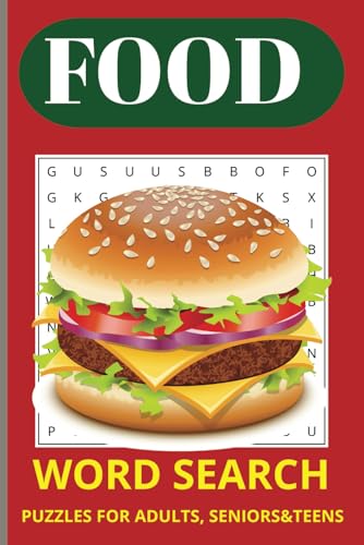 Food Word Search Puzzle Book: Word Searches with Easy-to-Read Print about Food, Restaurants, Kitchens and more / 6x9 inches, 110 pages / 50+ Puzzles... Gift for Vacation, Holidays, and Free Times. Food Word Search Puzzle Book: Word Searches with Easy-to-Read Print about Food, Restaurants, Kitchens and more / 6x9 inches, 110 pages / 50+ Puzzles... Gift for Vacation, Holidays, and Free Times. von Independently published