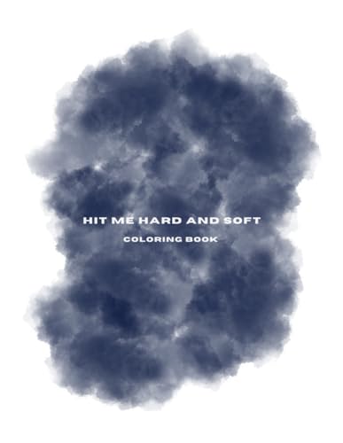 HIT ME HARD AND SOFT Coloring Book von Independently published