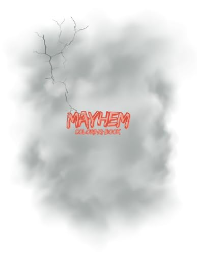 MAYHEM Coloring Book MAYHEM Coloring Book von Independently published