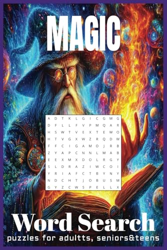 Magic Word Search Puzzle Book: Word Searches with Easy-to-Read Print about Magic, Spells, Mythical Creatures and More | 6x9 inches, 110 pages | 50+ ... for Vacation, Holidays, and Relaxing Times. Magic Word Search Puzzle Book: Word Searches with Easy-to-Read Print about Magic, Spells, Mythical Creatures and More | 6x9 inches, 110 pages | 50+ ... for Vacation, Holidays, and Relaxing Times. von Independently published