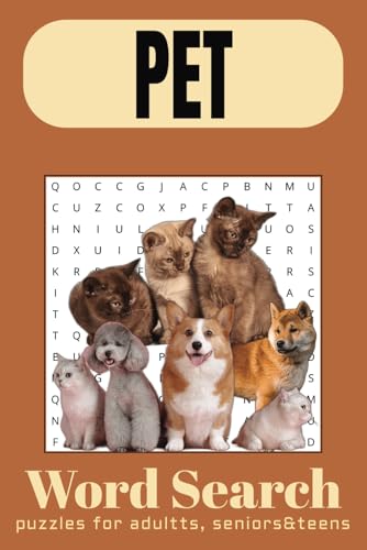 Pet Word Search Puzzle Book: Word Searches with Easy-to-Read Print about Pets, Dogs, Cats, and More | 6x9 inches, 110 pages | 50+ Puzzles... Gift for Vacation, Holidays, and Relaxing Times. Pet Word Search Puzzle Book: Word Searches with Easy-to-Read Print about Pets, Dogs, Cats, and More | 6x9 inches, 110 pages | 50+ Puzzles... Gift for Vacation, Holidays, and Relaxing Times. von Independently published