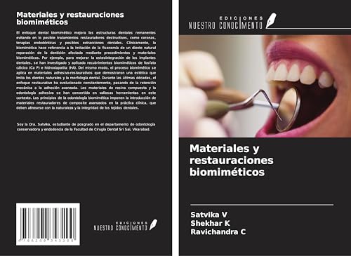 Materiales y restauraciones biomiméticos von Ediciones Nuestro Conocimiento