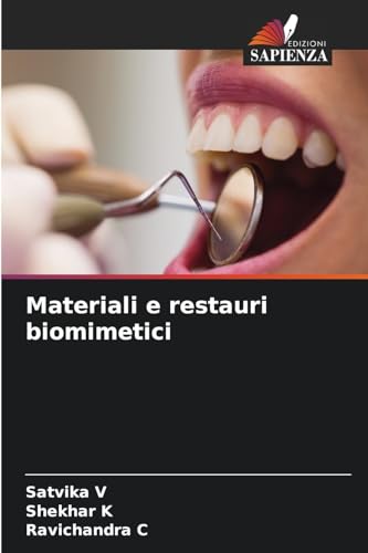 Materiali e restauri biomimetici: DE von Edizioni Sapienza