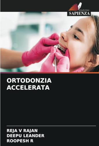 ORTODONZIA ACCELERATA: DE von Edizioni Sapienza