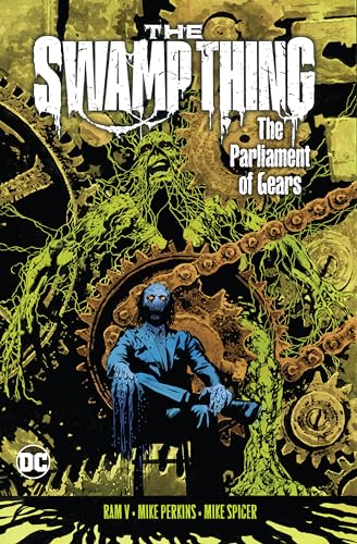 The Swamp Thing 3: The Parliament of Gears von Dc Comics
