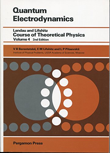 Quantum Electrodynamics (Course of Theoretical Physics) von Pergamon