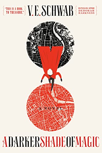 A Darker Shade of Magic: V.E. Schwab (Shades of Magic, Band 1)