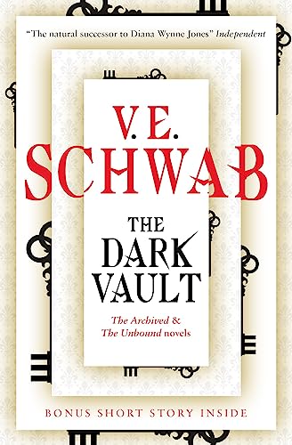 The Dark Vault: The Archived and the Unbound Novels