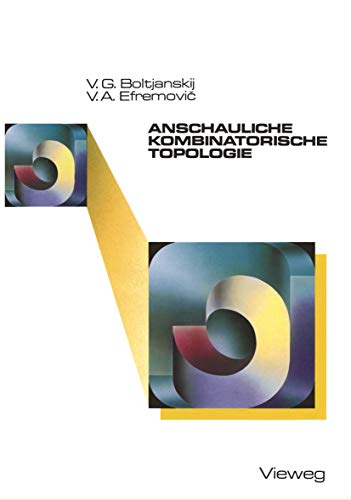Anschauliche kombinatorische Topologie von Vieweg+Teubner Verlag