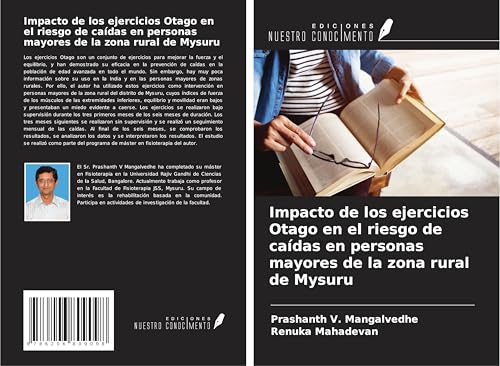 Impacto de los ejercicios Otago en el riesgo de caídas en personas mayores de la zona rural de Mysuru von Ediciones Nuestro Conocimiento