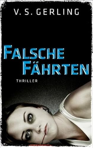 Falsche Fährten: Thriller (EDITION 211: Krimi, Thriller, All-Age)