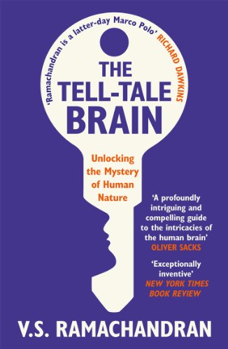 The Tell-Tale Brain: Unlocking the Mystery of Human Nature von Windmill Books
