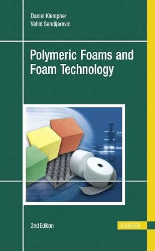 Polymeric Foams and Foam Technology von Hanser Fachbuchverlag