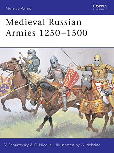 Medieval Russian Armies 1250-1450 (Men-At-Arms)